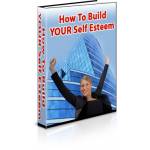 Build Your Self Esteem